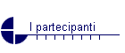 I partecipanti